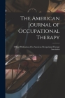 The American Journal of Occupational Therapy: Official Publication of the American Occupational Therapy Association By Anonymous Cover Image