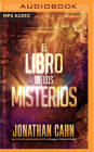 El Libro de Los Misterios By Jonathan Cahn, Miguel Angel Alvarez (Read by) Cover Image