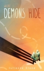 Where Demons Hide By Julianne Stone, Julianne Stone (Illustrator) Cover Image