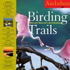 Audubon Birding Trails Calendar 2008: Discover America's Best Birding By National Audubon Society Cover Image