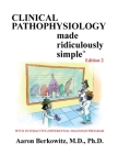 Clincal Pathophysiology Made Ridiculously Simple Cover Image