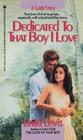 Dedicated to That Boy I Love By Linda Lewis Cover Image