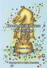Back to Basics: Openings (ChessCafe Back to Basics Chess) Cover Image