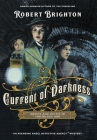 Current of Darkness: Desire and Deceit in the Gilded Age Cover Image