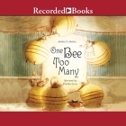 One Bee Too Many By Andres Pi Andreu, Kim Amate (Contribution by), Frankie Corzo (Read by) Cover Image