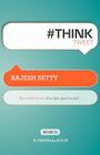 #Th!nktweet: Bite-Sized Lessons for a Fast Paced World! By Rajesh Setty Cover Image