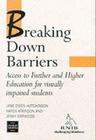Breaking Down Barriers: Access to Further Education and Higher Education for Visually Impaired Students Cover Image