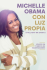 Con luz propia / The Light We Carry By Michelle Obama Cover Image