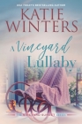 A Vineyard Lullaby By Katie Winters Cover Image