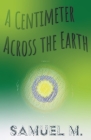 A Centimeter Across the Earth Cover Image
