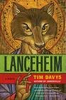 Lanceheim: A Novel By Tim Davys Cover Image