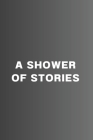 A Shower of Stories Cover Image