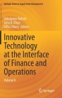 Innovative Technology at the Interface of Finance and Operations By Volodymyr Babich (Editor), John R. Birge (Editor), Gilles Hilary (Editor) Cover Image