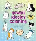 Kawaii Kitties Coloring: Color Super-Cute Cats in All Their Glory (Creative Coloring #12) Cover Image