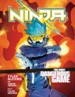Ninja: The Most Dangerous Game: [A Graphic Novel] By Tyler "Ninja" Blevins, Justin Jordan, Felipe Magaña (Illustrator) Cover Image