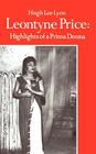 Leontyne Price: Highlights of a Prima Donna By Hugh Lee Lyon Cover Image