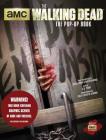 The Walking Dead: The Pop-Up Book By S. D. Perry, David Hawcock, Becca Zerkin Cover Image