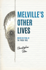 Melville's Other Lives: Bodies on Trial in the Piazza Tales By Christopher Sten Cover Image
