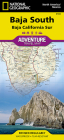 Baja South: Baja California Sur Map [Mexico] (National Geographic Adventure Map #3104) Cover Image