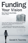 Funding Your Vision: New Hope for Non-Profits By Gerald H. Twombly Cover Image