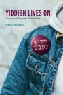 Yiddish Lives On: Strategies of Language Transmission By Rebecca Margolis Cover Image