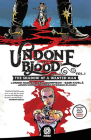 Undone by Blood: Or the Shadow of a Wanted Man Cover Image
