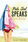 Pale Girl Speaks: A Year Uncovered Cover Image