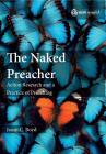The Naked Preacher: Action Research and a Practice of Preaching By Jason C. Boyd Cover Image