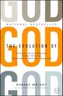 The Evolution of God By Robert Wright Cover Image