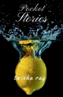Pocket Stories By Twisha Ray Cover Image