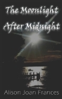 The Moonlight After Midnight: Book 2 of The Dark Before Dawn Series Cover Image
