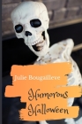 Humorous Halloween: very funny and partly sarcastic Halloween themes and costume ideas By Julie Bougailleve Cover Image