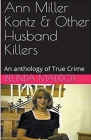 Ann Miller Kontz & Other Husband Killers Cover Image