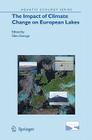 The Impact of Climate Change on European Lakes (Aquatic Ecology #4) Cover Image