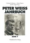 Peter Weiss Jahrbuch 7 By Michael Hofmann (Editor), Martin Rector (Editor), Jochen Vogt (Editor) Cover Image