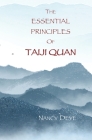The Essential Principles of TaijiQuan By N. L. Deye Cover Image