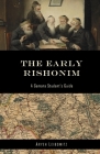 The Early Rishonim: A Gemara Student's Guide By Aryeh Leibowitz Cover Image