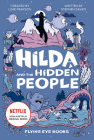Hilda and the Hidden People: Hilda Netflix Tie-In 1 (Hilda Tie-In #1) Cover Image