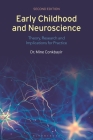 Early Childhood and Neuroscience: Theory, Research and Implications for Practice By Mine Conkbayir Cover Image