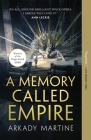 A Memory Called Empire (Teixcalaan #1) By Arkady Martine Cover Image