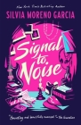 Signal To Noise By Silvia Moreno-Garcia Cover Image