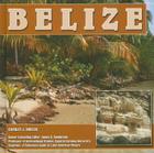 Belize (Central America Today) By Charles J. Shields, James D. Henderson (Editor) Cover Image