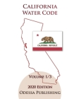 California Water Code 2020 Edition [WAT] Volume 1/3 Cover Image