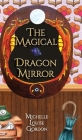 The Magical Dragon Mirror Cover Image