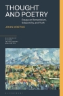 Thought and Poetry: Essays on Romanticism, Subjectivity, and Truth By John Koethe, James Reid (Editor), Rick Furtak (Editor) Cover Image