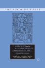 Palimpsests and the Literary Imagination of Medieval England: Collected Essays (New Middle Ages) By Tatjana Silec, R. Chai-Elsholz, L. Carruthers Cover Image