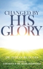 Changed By His Glory By Theodore Dones Cover Image