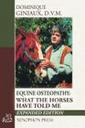 Equine Osteopathy: What the Horses Have Told Me Cover Image