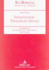 Sozialpaedagogik - Paedagogik Des Sozialen: Grundlegungen - Institutionen - Perspektiven Der Jugendbildung (Res Humanae #3) By Helmut Richter Cover Image