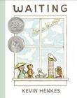 Waiting: A Caldecott Honor Award Winner By Kevin Henkes, Kevin Henkes (Illustrator) Cover Image